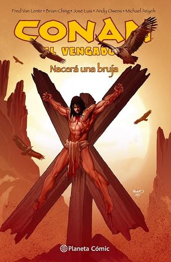 CONAN EL VENGADOR Nº 04/04 | 9788416816583 | VAN LENTE, FRED; CHING, BRIAN | Llibreria Drac - Llibreria d'Olot | Comprar llibres en català i castellà online