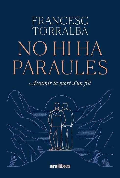 NO HI HA PARAULES | 9788411730938 | TORRALBA, FRANCESC | Llibreria Drac - Llibreria d'Olot | Comprar llibres en català i castellà online