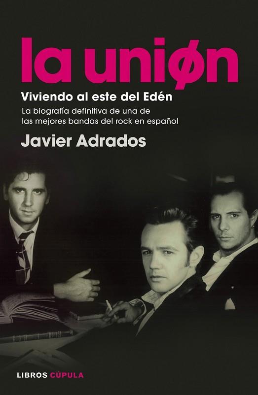 UNION, LA. VIVIENDO AL ESTE DEL EDEN | 9788448008574 | ADRADOS, JAVIER | Llibreria Drac - Llibreria d'Olot | Comprar llibres en català i castellà online