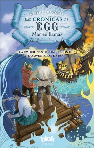 MAR EN LLAMAS (LAS CRÓNICAS DE EGG 3) | 9788416075560 | RODKEY, GEOFF | Llibreria Drac - Librería de Olot | Comprar libros en catalán y castellano online