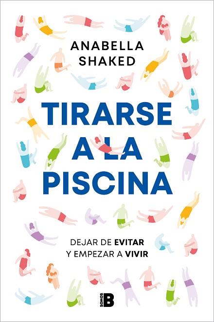 TIRARSE A LA PISCINA | 9788466677035 | SHAKED, ANABELLA | Llibreria Drac - Llibreria d'Olot | Comprar llibres en català i castellà online