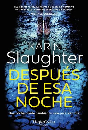 DESPUÉS DE ESA NOCHE | 9788419883292 | SLAUGHTER, KARIN | Llibreria Drac - Llibreria d'Olot | Comprar llibres en català i castellà online