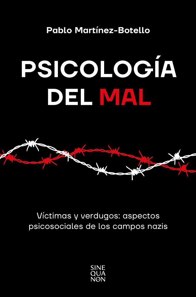 PSICOLOGÍA DEL MAL | 9788466677004 | MARTÍNEZ-BOTELLO, PABLO | Llibreria Drac - Llibreria d'Olot | Comprar llibres en català i castellà online