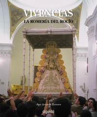 VIVENCIAS ROMERIA DEL ROCIO | 9788476479612 | ZAMORA, JOSE ANTONIO | Llibreria Drac - Llibreria d'Olot | Comprar llibres en català i castellà online