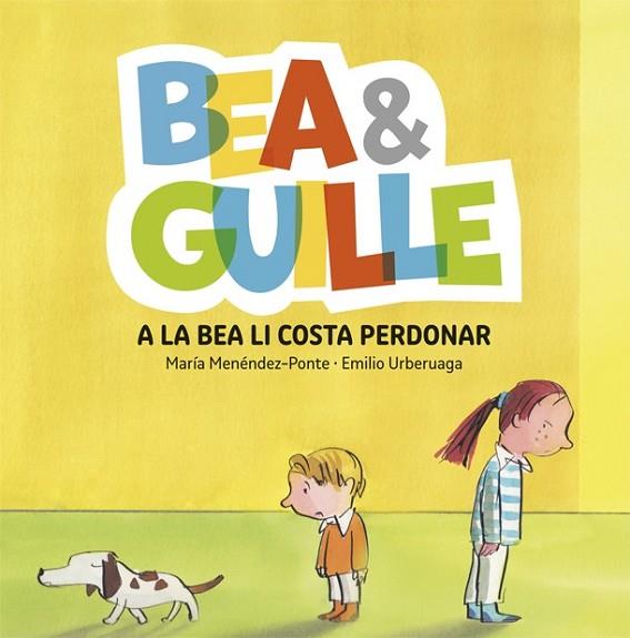 A LA BEA LI COSTA PERDONAR (BEA I GUILLE 1) | 9788424660505 | MENÉNDEZ PONTE, MARÍA | Llibreria Drac - Llibreria d'Olot | Comprar llibres en català i castellà online