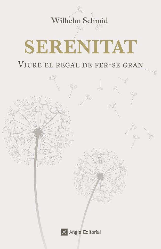 SERENITAT | 9788416139422 | SCHMID, WILHELM | Llibreria Drac - Librería de Olot | Comprar libros en catalán y castellano online