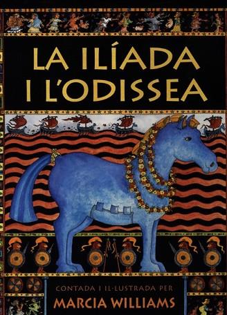 ILIADA I L'ODISSEA, LA | 9788495376442 | WILLIAMS, MARCIA | Llibreria Drac - Llibreria d'Olot | Comprar llibres en català i castellà online