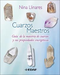 CUARZOS MAESTROS. GUIA DE LA MAESTRIA DE CUARZOS Y SUS PROPI | 9788441421059 | LLINARES, NINA | Llibreria Drac - Llibreria d'Olot | Comprar llibres en català i castellà online