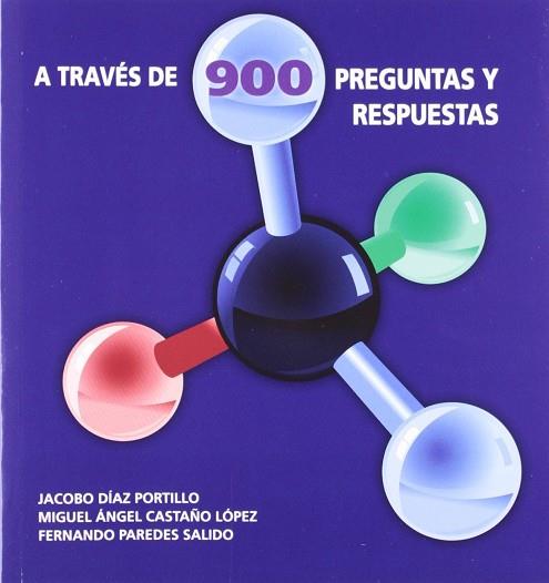 BIOQUÍMICA CLÍNICA A TRAVÉS DE 900 PREGUNTAS Y RESPUESTAS | 9788484738336 | DÍAZ PORTILLO, JACOBO / CASTAÑO LÓPEZ, MIGUEL ÁNGEL / PAREDES SALIDO, FERNANDO | Llibreria Drac - Llibreria d'Olot | Comprar llibres en català i castellà online