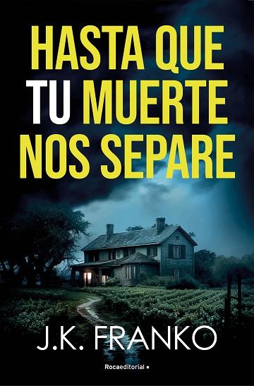 HASTA QUE TU MUERTE NOS SEPARE | 9788410274143 | FRANKO, J. K. | Llibreria Drac - Llibreria d'Olot | Comprar llibres en català i castellà online