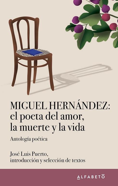 MIGUEL HERNÁNDEZ. EL POETA DEL AMOR, LA MUERTE Y LA VIDA | 9788417951429 | AA.DD. | Llibreria Drac - Llibreria d'Olot | Comprar llibres en català i castellà online