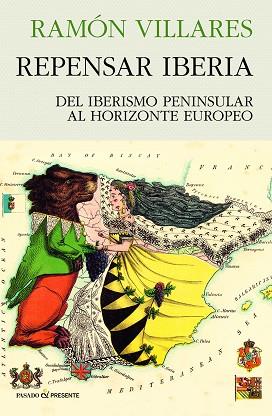 REPENSAR IBERIA | 9788412595499 | VILLARES, RAMÓN | Llibreria Drac - Llibreria d'Olot | Comprar llibres en català i castellà online