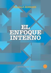 ENFOQUE INTERNO, EL | 9788470438394 | ALVAREZ, RAMIRO | Llibreria Drac - Llibreria d'Olot | Comprar llibres en català i castellà online