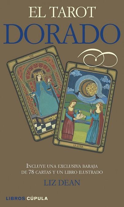 TAROT DORADO, EL | 9788448005658 | DEAN, LIZ | Llibreria Drac - Librería de Olot | Comprar libros en catalán y castellano online