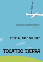 TOCANDO TIERRA | 9788492813261 | DONOGHUE, EMMA | Llibreria Drac - Librería de Olot | Comprar libros en catalán y castellano online