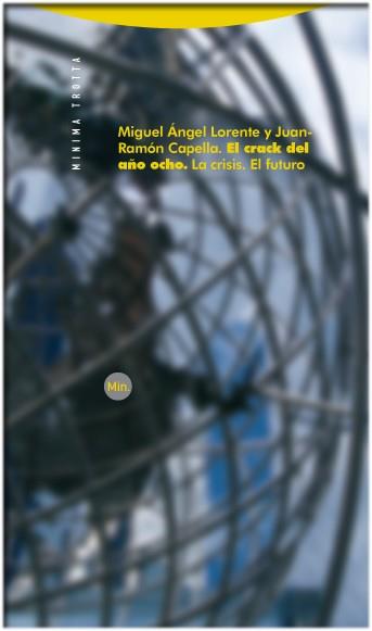 CRACK DEL AÑO OCHO, EL | 9788498790504 | LORENTE, MIGUEL ANGEL / CAPELLA, JUAN RAMON | Llibreria Drac - Librería de Olot | Comprar libros en catalán y castellano online