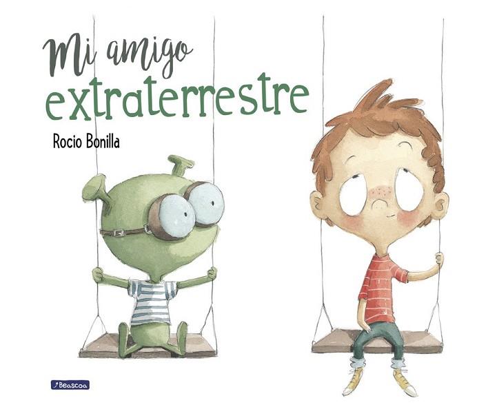 MI AMIGO EXTRATERRESTRE | 9788448847838 | BONILLA, ROCIO | Llibreria Drac - Librería de Olot | Comprar libros en catalán y castellano online