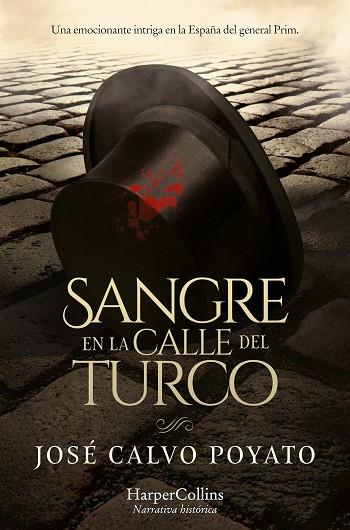 SANGRE EN LA CALLE DEL TURCO | 9788419809520 | CALVO, JOSÉ | Llibreria Drac - Llibreria d'Olot | Comprar llibres en català i castellà online