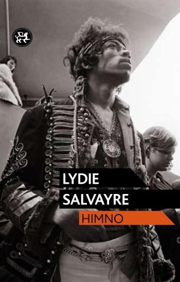 HIMNO | 9788415325499 |  SALVAYRE, LYDIE | Llibreria Drac - Llibreria d'Olot | Comprar llibres en català i castellà online