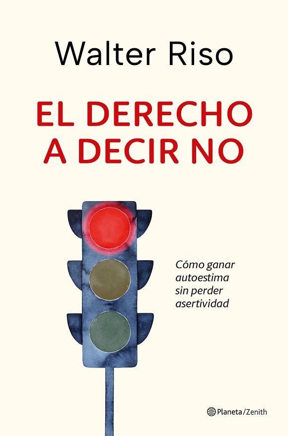 DERECHO A DECIR NO, EL | 9788408294153 | RISO, WALTER | Llibreria Drac - Llibreria d'Olot | Comprar llibres en català i castellà online