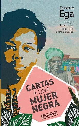 CARTAS A UNA MUJER NEGRA | 9788419319432 | EGA, FRANÇOISE | Llibreria Drac - Llibreria d'Olot | Comprar llibres en català i castellà online