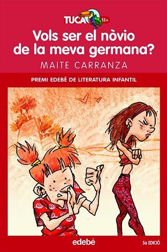 VOLS SER EL NOVIO DE LA MEVA GERMANA ? | 9788423681839 | CARRANZA, MAITE | Llibreria Drac - Llibreria d'Olot | Comprar llibres en català i castellà online