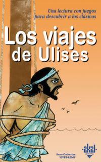 VIAJES DE ULISES, LOS | 9788446013259 | VIVET-REMY, ANNE-CATHERINE | Llibreria Drac - Librería de Olot | Comprar libros en catalán y castellano online