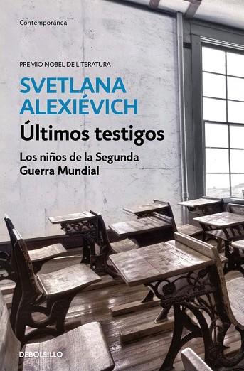 ÚLTIMOS TESTIGOS. LOS NIÑOS DE LA SEGUNDA GUERRA MUNDIAL | 9788466341486 | ALEXIÉVICH, SVETLANA | Llibreria Drac - Librería de Olot | Comprar libros en catalán y castellano online