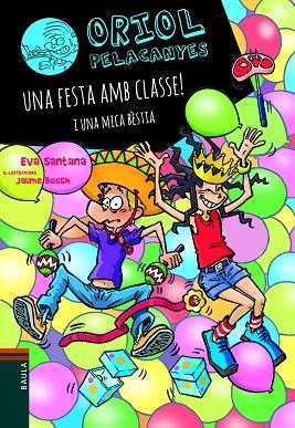 UNA FESTA AMB CLASSE! I UNA MICA BÈSTIA | 9788447949137 | SANTANA BIGAS, EVA | Llibreria Drac - Llibreria d'Olot | Comprar llibres en català i castellà online