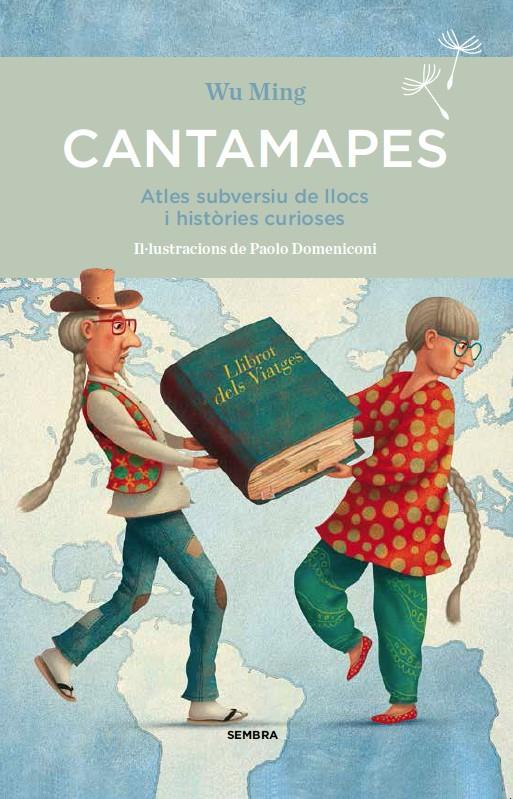 CANTAMAPES | 9788494373664 | MING, WU | Llibreria Drac - Librería de Olot | Comprar libros en catalán y castellano online