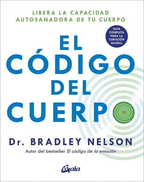 CÓDIGO DEL CUERPO, EL | 9788411080439 | NELSON, BRADLEY | Llibreria Drac - Llibreria d'Olot | Comprar llibres en català i castellà online