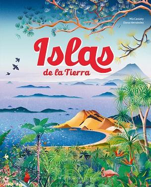 ISLAS DE LA TIERRA | 9788419095725 | CASSANY, MIA | Llibreria Drac - Llibreria d'Olot | Comprar llibres en català i castellà online