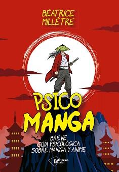 PSICO MANGA | 9788410243699 | MILLÊTRE, BÉATRICE | Llibreria Drac - Llibreria d'Olot | Comprar llibres en català i castellà online