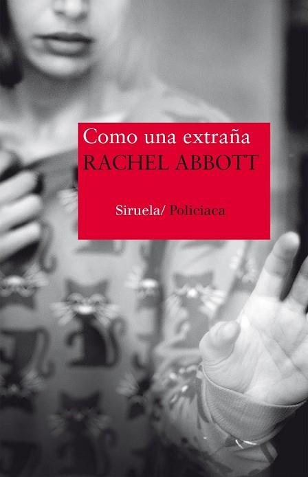 COMO UNA EXTRAÑA | 9788416854158 | ABBOTT, RACHEL | Llibreria Drac - Llibreria d'Olot | Comprar llibres en català i castellà online