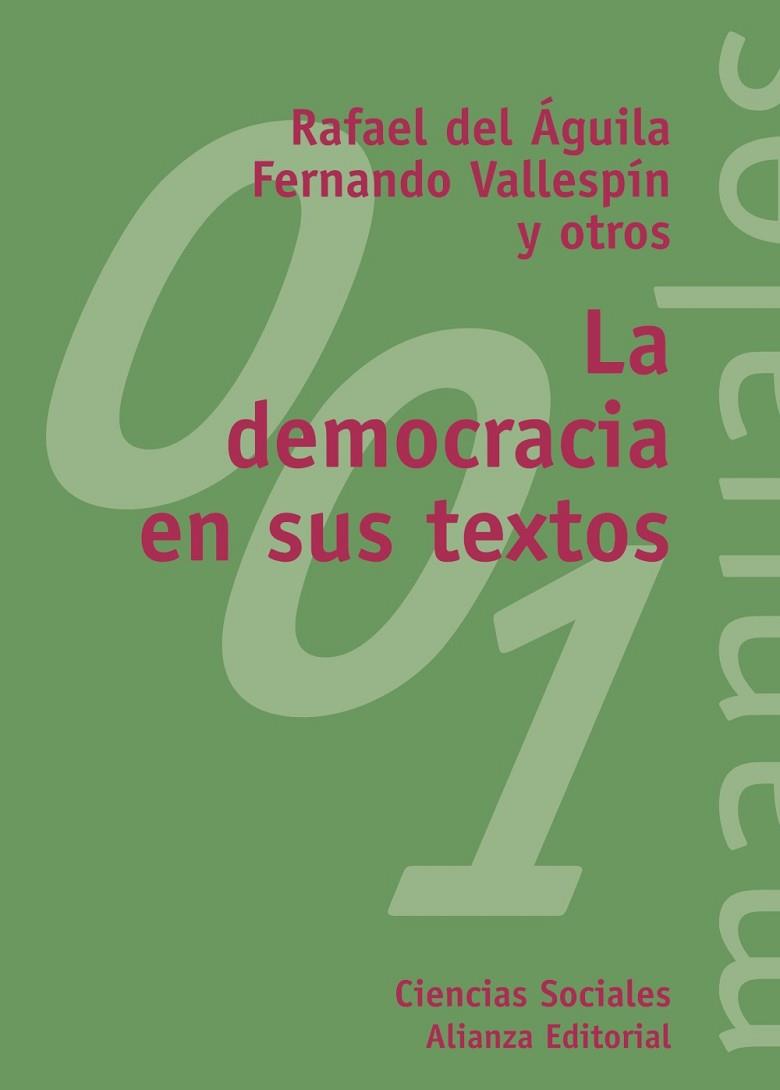 DEMOCRACIA EN SUS TEXTOS, LA | 9788420681702 | AGUILA, RAFAEL DEL, FERNANDO VALLESPIN.... | Llibreria Drac - Llibreria d'Olot | Comprar llibres en català i castellà online