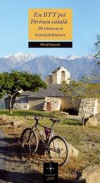 EN BTT PEL PIRINEU CATALA. 20 ITINERARIS TRANSPIRINENCS | 9788497914918 | GUASCH, ORIOL | Llibreria Drac - Librería de Olot | Comprar libros en catalán y castellano online