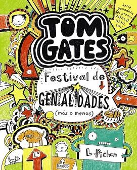 FESTIVAL DE GENIALIDADES MÁS O MENOS (TOM GATES 3) | 9788421688144 | PICHON, LIZ | Llibreria Drac - Llibreria d'Olot | Comprar llibres en català i castellà online