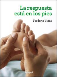 RESPUESTA ESTA EN LOS PIES, LA | 9788415541370 | VINYES, FREDERIC | Llibreria Drac - Librería de Olot | Comprar libros en catalán y castellano online