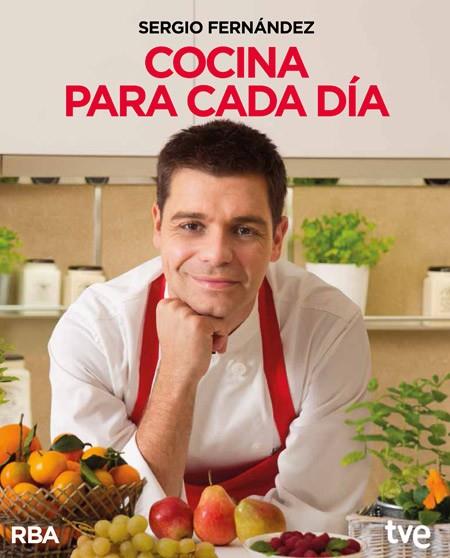 COCINA PARA CADA DÍA | 9788490562345 | FERNANDEZ, SERGIO | Llibreria Drac - Llibreria d'Olot | Comprar llibres en català i castellà online