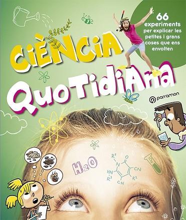 CIENCIA QUOTIDIANA (66 EXPERIMENTS) | 9788434214033 | AA.DD. | Llibreria Drac - Llibreria d'Olot | Comprar llibres en català i castellà online