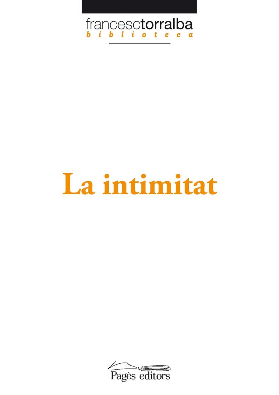 INTIMITAT, LA | 9788497797245 | TORRALBA, FRANCESC | Llibreria Drac - Librería de Olot | Comprar libros en catalán y castellano online