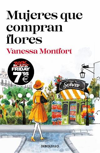 MUJERES QUE COMPRAN FLORES (EDICIÓN BLACK FRIDAY) | 9788466373975 | MONTFORT, VANESSA | Llibreria Drac - Llibreria d'Olot | Comprar llibres en català i castellà online