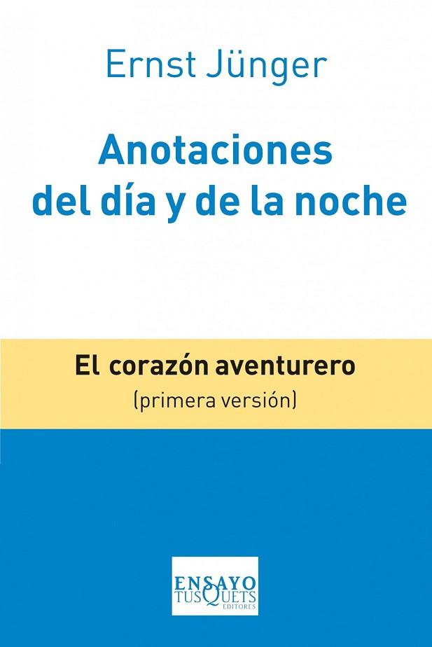 ANOTACIONES DEL DÍA Y DE LA NOCHE | 9788483834633 | JÜNGER, ERNST | Llibreria Drac - Llibreria d'Olot | Comprar llibres en català i castellà online