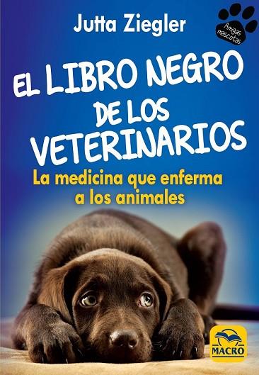 LIBRO NEGRO DE LOS VETERINARIOS, EL | 9788417080044 | ZIEGLER, JUTTA | Llibreria Drac - Llibreria d'Olot | Comprar llibres en català i castellà online