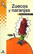 ZUECOS Y NARANJAS | 9788424686611 | AMO, MONTSERRAT DEL | Llibreria Drac - Librería de Olot | Comprar libros en catalán y castellano online