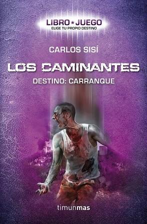 CAMINANTES. DESTINO CARRANQUE, LOS (LIBRO JUEGO) | 9788448008727 | SISI, CARLOS | Llibreria Drac - Llibreria d'Olot | Comprar llibres en català i castellà online