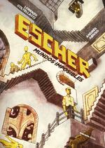 ESCHER. MUNDOS IMPOSIBLES | 9788412354171 | COLTELLACCI, LORENZO | Llibreria Drac - Llibreria d'Olot | Comprar llibres en català i castellà online