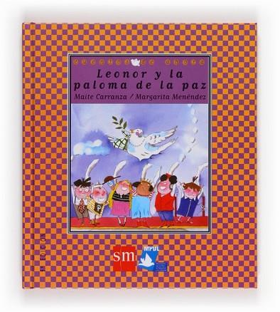 LEONOR Y LA PALOMA DE LA PAZ | 9788434852426 | CARRANZA, MAITE | Llibreria Drac - Librería de Olot | Comprar libros en catalán y castellano online