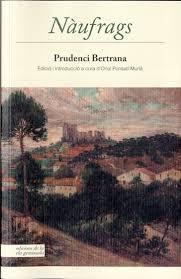 NÀUFRAGS | 9788494342400 | BERTRANA, PRUDENCI | Llibreria Drac - Llibreria d'Olot | Comprar llibres en català i castellà online