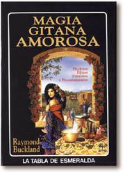 MAGIA GITANA AMOROSA          (DIP) | 9788476405925 | BUCKLAND, RAYMOND | Llibreria Drac - Llibreria d'Olot | Comprar llibres en català i castellà online